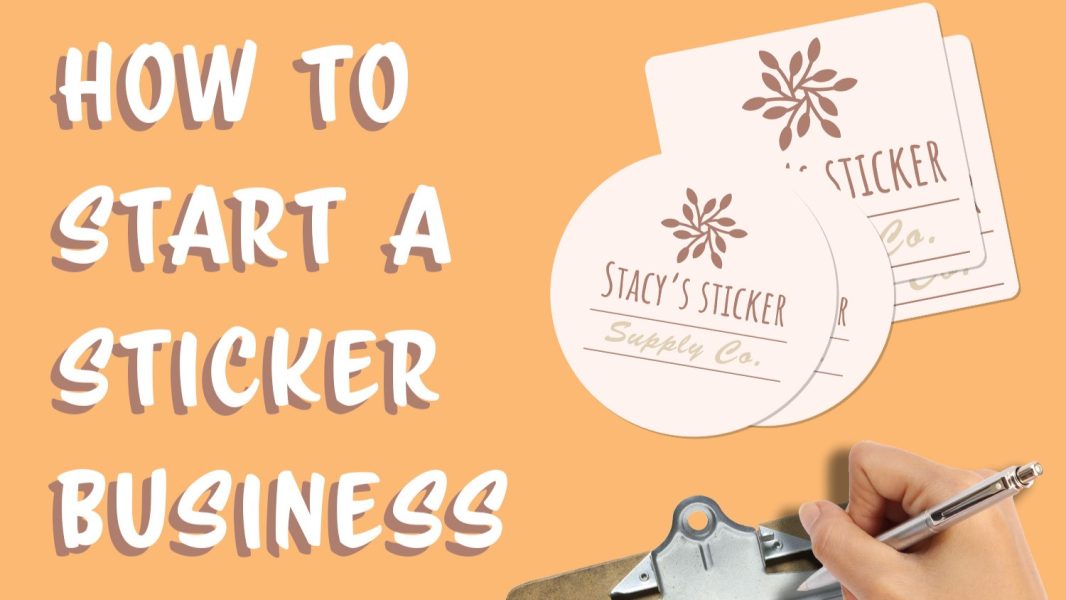 how-to-start-a-sticker-business